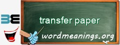 WordMeaning blackboard for transfer paper
